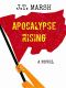 [Revolutionary Trilogy 01] • Apocalypse Rising